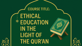 কুরআনের আলোকে নৈতিক শিক্ষা
